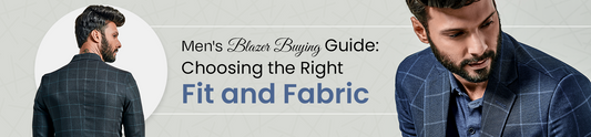 Men’s Blazer Buying Guide: Choosing The Right Fit and Fabric