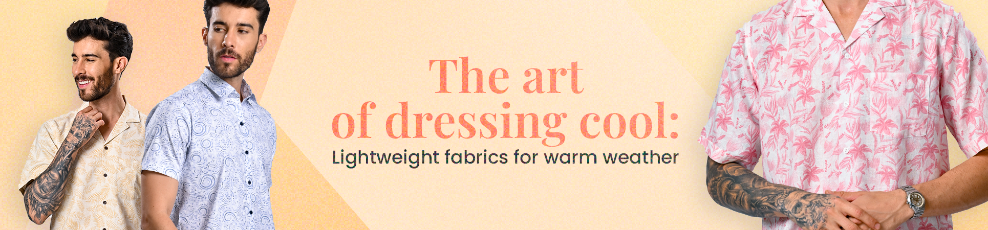 The art of dressing cool: Lightweight fabrics for warm weather