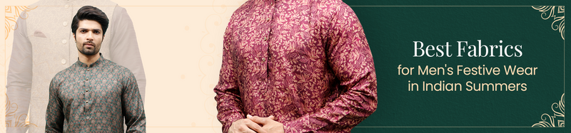 Best Summer Fabrics for Men’s Festive Wear | Success Men's Wear