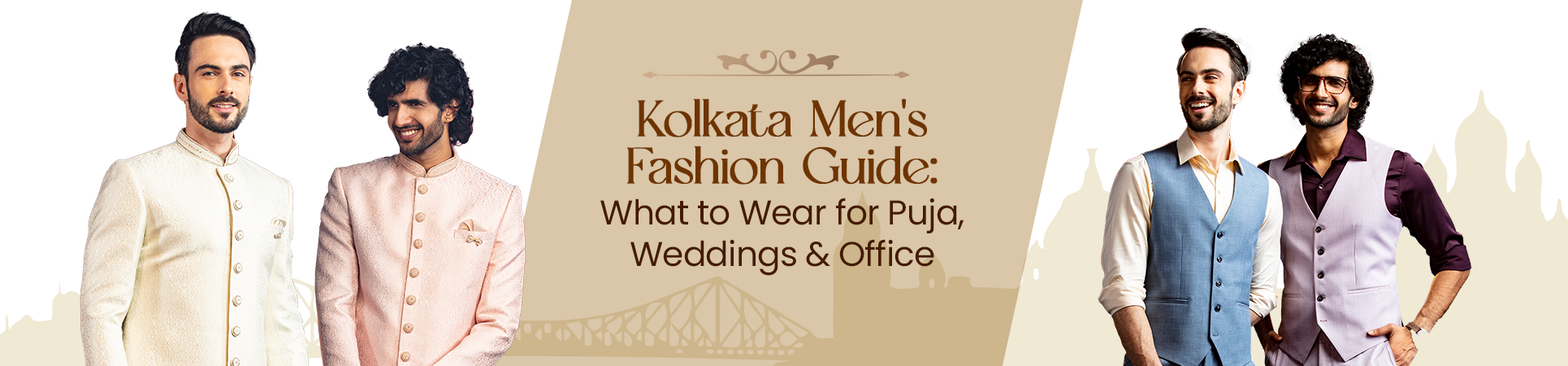 Kolkata Men’s Fashion Guide: Stylish Looks for Puja, Weddings & Office