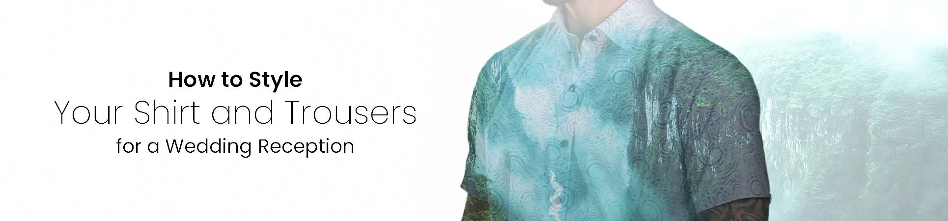 How to Style Shirts & Trousers for Wedding Receptions | Groom & Guest Guide