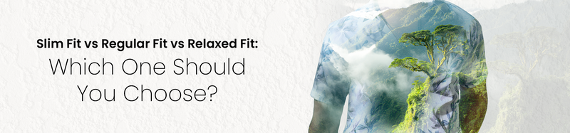 Slim Fit vs Regular Fit vs Relaxed Fit: A Men’s Style Guide